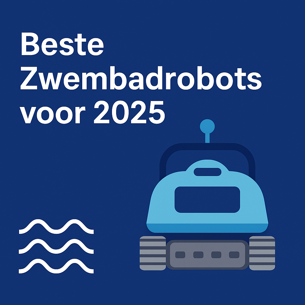 Beste zwembadrobots voor zwembaden 2025